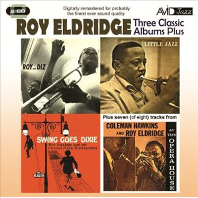 Roy Eldridge - Three Classic Albums Plus (Roy And Diz / Little Jazz / Swing Goes Dixie) (Remastered)(2CD)