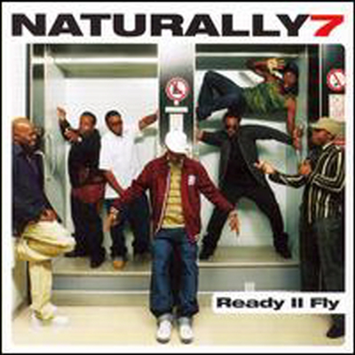 Naturally 7 - Ready II Fly (CD)