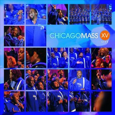 Chicago Mass Choir - Xv (CD)