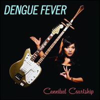 Dengue Fever - Cannibal Courtship (CD)