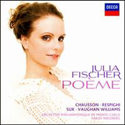 줄리아 피셔 - 바이올린 작품집 (Julia Fischer - Poeme)(CD) - Julia Fischer