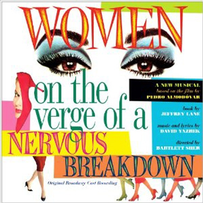 Original Broadway Cast - Women On the Verge of a Nervous Breakdown (신경쇠약 직전의 여자)(CD)