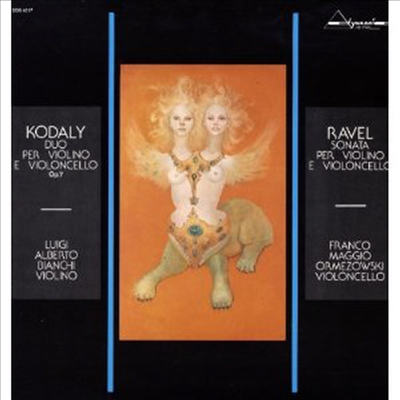 코다이, 라벨: 바이올린과 첼로 이중주 (Kodaly: Duo Op.7, Ravel: Sonate) (LP) - Luigi Alberto Bianchi