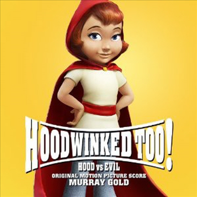 Murray Gold - Hoodwinked Too! Hood vs. Evil (Original Motion Picture Score)(CD)
