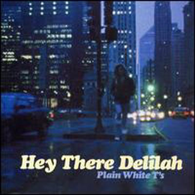 Plain White T&#39;s - Hey There Delilah (Enhanced)(CD)