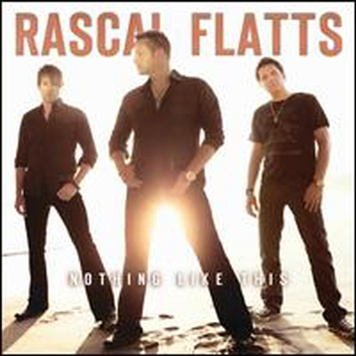 Rascal Flatts - Nothing Like This (CD)