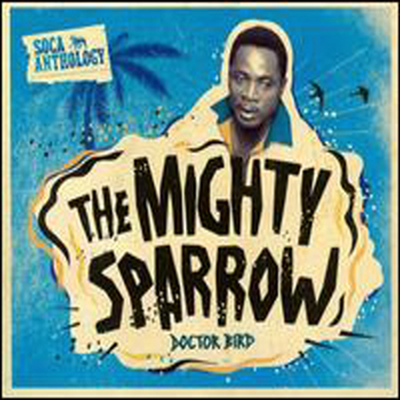 Mighty Sparrow - Doctor Bird (3CD) (CD+DVD)