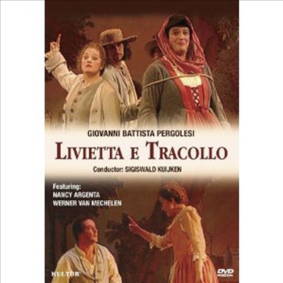 페르골리지: 리비에타와 트라콜로 (Pergolesi: Livietta e Tracollo) (지역코드1)(한글무자막)(DVD)(2011) - Nancy Argenta