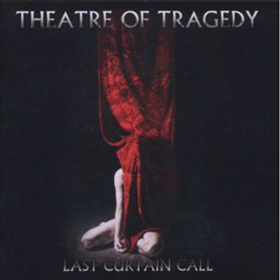 Theatre Of Tragedy - Last Curtain Call (2CD)