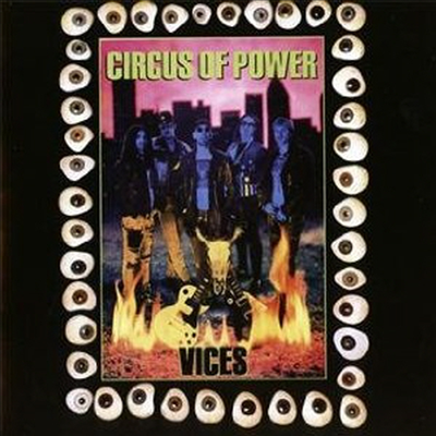 Circus Of Power - Vices (CD)