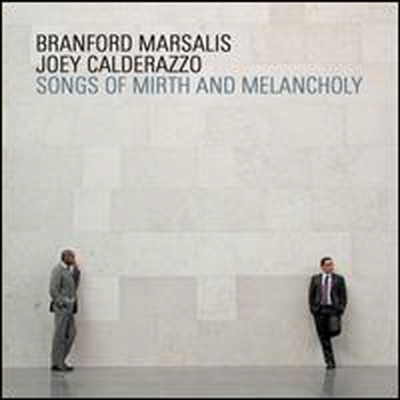 Branford Marsalis/Joey Calderazzo - Songs Of Mirth & Melancholy (CD)