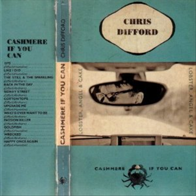 Chris Difford - Cashmere If You Can