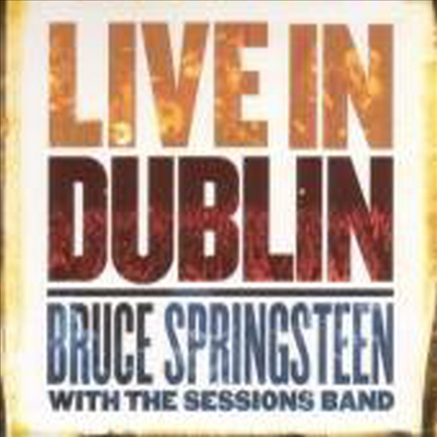 Bruce Springsteen With The Sessions Band - Live In Dublin (Digipack)(2CD)