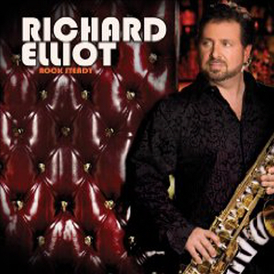 Richard Elliot - Rock Steady (CD)