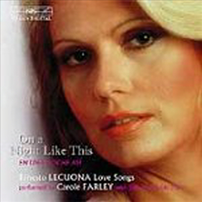 레쿠오나 : 러브송 (Ernesto Lecuona : Love Songs)(CD) - Carole Farley