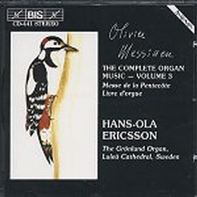 메시앙 : 오르간 작품 3집 (Messiaen : Messe De La Pentecote -Complete Organ Music, Vol.3)(CD) - Hans-Ola Ericsson