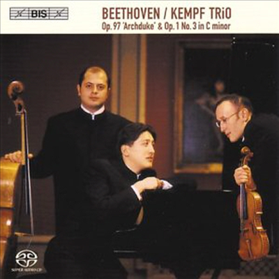 베토벤 : 피아노 삼중주 Op.1 No.3 & Op.97 '대공' (Beethoven : Piano Trio Op.1-3 & Op.97 'Archduke') (SACD Hybrid) - Kempf Trio