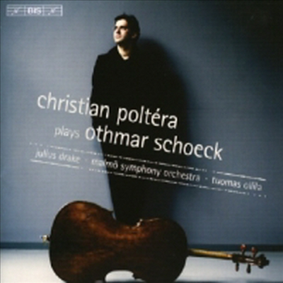 쇠크 : 첼로 협주곡, 첼로 소나타, 6곡의 편곡집 (Schoeck : Cello Concerto Op.61, Cello Sonata Woo 47)(CD) - Christian Poltera