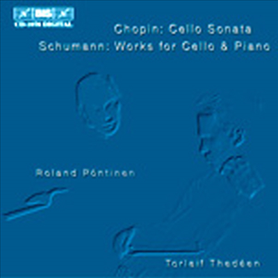 쇼팽, 슈만 : 첼로와 피아노를 위한 작품 (Chopin, Schumann : Works for Cello &amp; Piano)(CD) - Torleif Thedeen