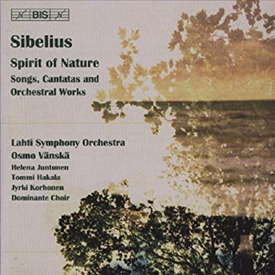 시벨리우스 : 스피리트 오브 네이쳐 (Sibelius : Spirit of Nature)(CD) - Osmo Vanska