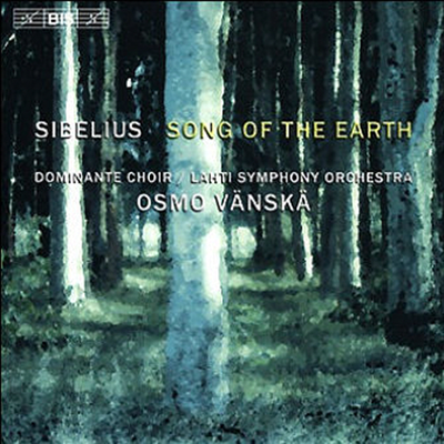 시벨리우스 : 이 땅의 노래 (Sibelius : Song Of The Earth)(CD) - Osmo Vanska