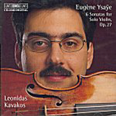 이자이 : 여섯 개의 무반주 바이올린 소나타 (Ysaye : Six Sonatas For Solo Violin Op.27)(CD) - Leonidas Kavakos