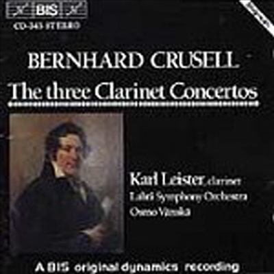 크루셀 : 세 개의 클라리넷 협주곡 (Crusell : Clarinet Concertos)(CD) - Karl Leister