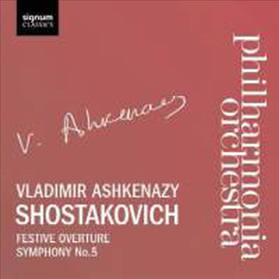 쇼스타코비치 : 축전 서곡, 교향곡 5번 (Shostakovich : Festive Overture, Symphony No.5)(CD) - Vladimir Ashkenazy