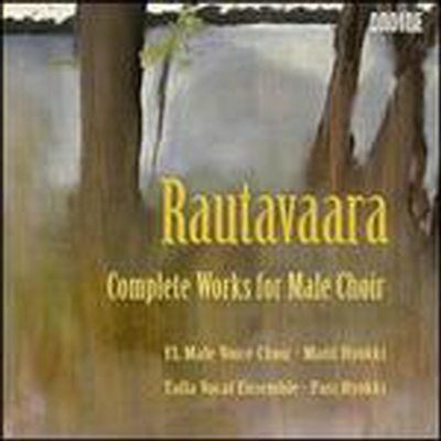 라우타바라 : 남성 합창 전곡집 (Einojuhani Rautavaara : Complete Works for Male Choir) - Talla Vocal Ensemble