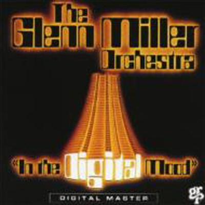 Glenn Miller Orchestra - In The Digital Mood (SHM-CD)(일본반)