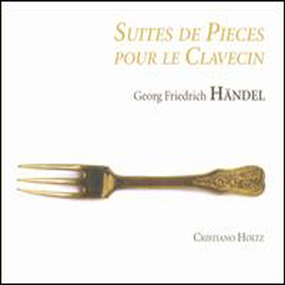 헨델: 하프시코드 모음곡 (Handel: Suites De Pieces Pour Le Clavecin) (Digipack)(CD) - Cristiano Holtz