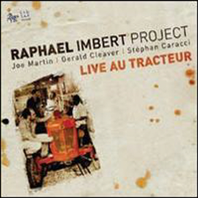 Raphael Imbert Project - Live Au Tracteur (Digipack)(CD)