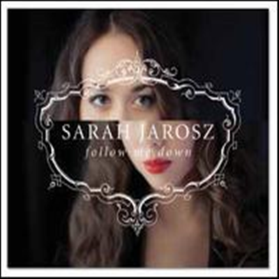 Sarah Jarosz - Follow Me Down (LP)