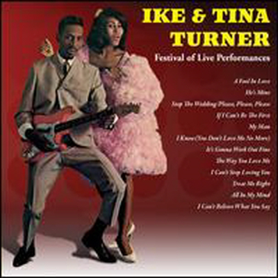 Ike &amp; Tina Turner - Ike &amp; Tina Turner: Festival Of Live Performances (CD)