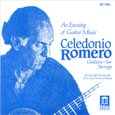 셀레도니오 로메로 - 기타 작품집 (Celedonio Romero - An Evening Of Guitar Music)(CD) - Celedonio Romero