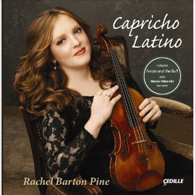 레이첼 바톤 파인 - 바이올린 독주 작품집 (Rachel Barton Pine - Capricho Latino)(CD) - Rachel Barton Pine