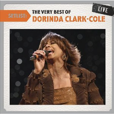 Dorinda Clark-Cole - Setlist: The Very Best of Dorinda Clark-Cole Live (CD)