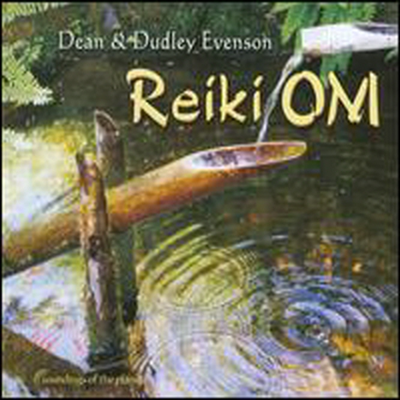 Dean &amp; Dudley Evenson - Reiki Om (Digipack)(CD)