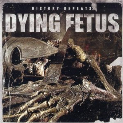 Dying Fetus - History Repeats ... (Ltd. Edition) (EP)(CD)