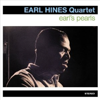 Earl Hines Quartet - Earl&#39;s Pearls (Remastered)(CD)