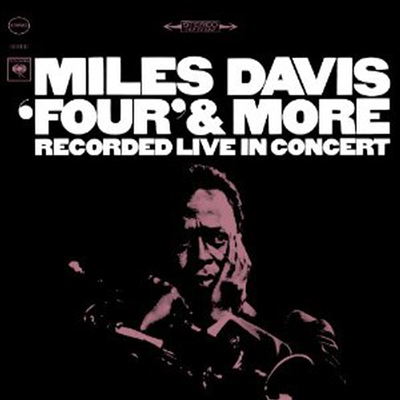 Miles Davis - Four & More - Recorded Live In Concert (CD)