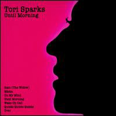 Tori Sparks - Until Morning / Come Out Of The Dark (2CD)