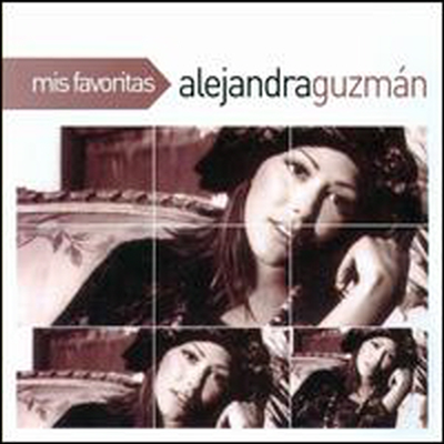 Alejandra Guzman - Mis Favoritas (Remastered)