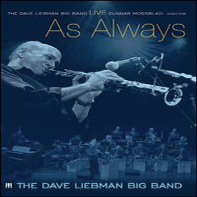 Dave Liebman Big Band - Dave Liebman Big Band - Live As Always (지역코드1)(DVD)(2011)