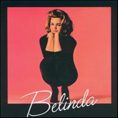 Belinda Carlisle - Belinda (UK Bonus Tracks)