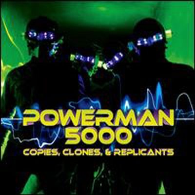Powerman 5000 - Copies, Clones &amp; Replicants (Digipack)(CD)