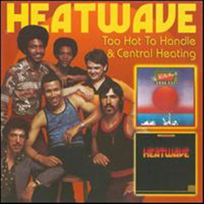 Heatwave - Too Hot to Handle/Central Heating (Bonus Tracks)(2CD)