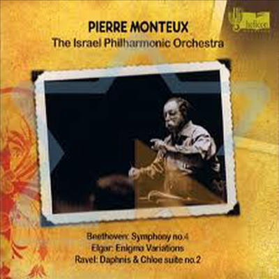 베토벤 : 교향곡 4번, 엘가 : 수수께끼 변주곡 & 라벨 : 다프니스와 클로에 모음곡 2번 (Pierre Monteux conducts Beethoven, Elgar & Ravel) - Pierre Monteux