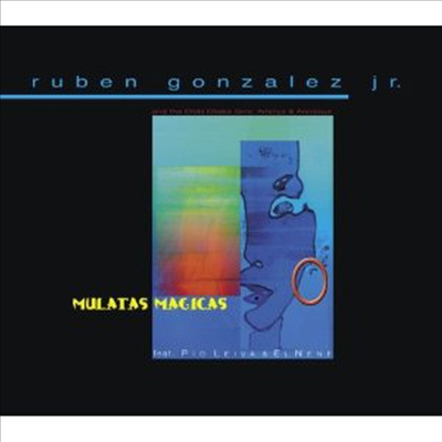 Ruben Gonzalez Jr - Mulatas Magicas (CD)