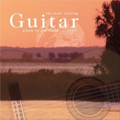 휴식에 필요한 기타 음악 걸작선 (Most Relaxing Guitar Album in the World ... Ever!) (2CD) - Christopher Parkening